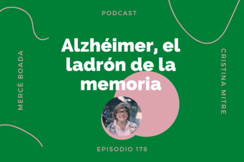 Podcast de la Dra. Mercè Boada con Cristina Mitre