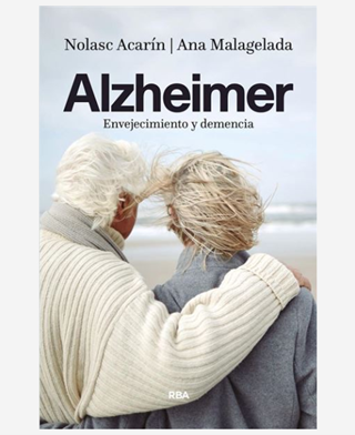 Libro “Alzheimer: envejecimiento y demencia”