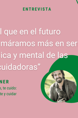 Entrevista a Xavier Montaner, autor del libro “Me cuido, te cuido: Cómo aprender a cuidarte y cuidar mejor”